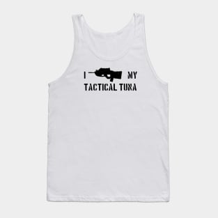 I Love my Tactical Tuna - inverted Tank Top